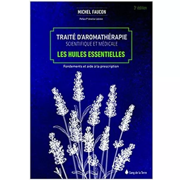 Traité d aromathérapie scientifique et médicale