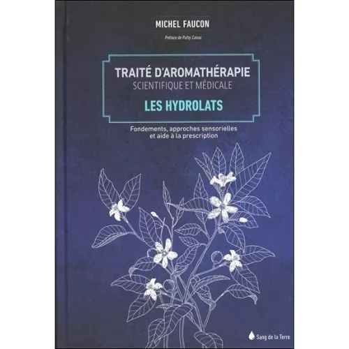 Traité d'aromathérapie scientifique et médicale