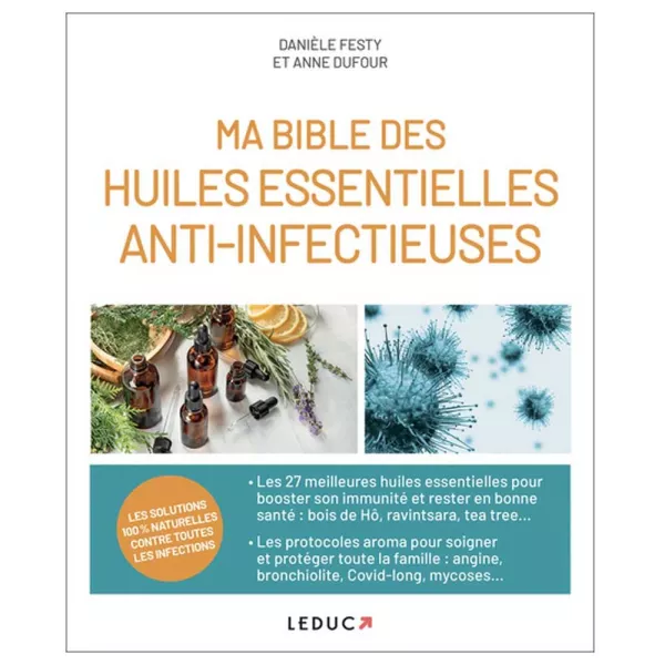 Ma Bible des Huiles Essentielles