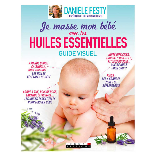 Je masse mon bébé avec les huiles essentielles